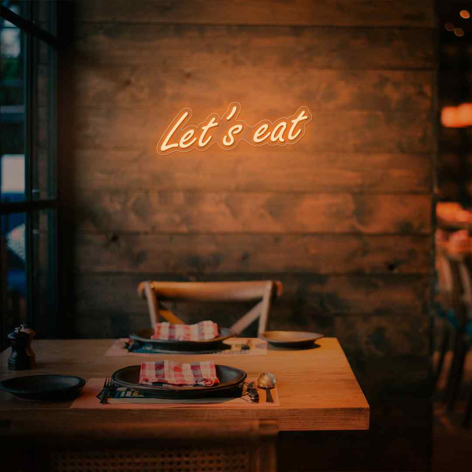 Lets eat neon sign