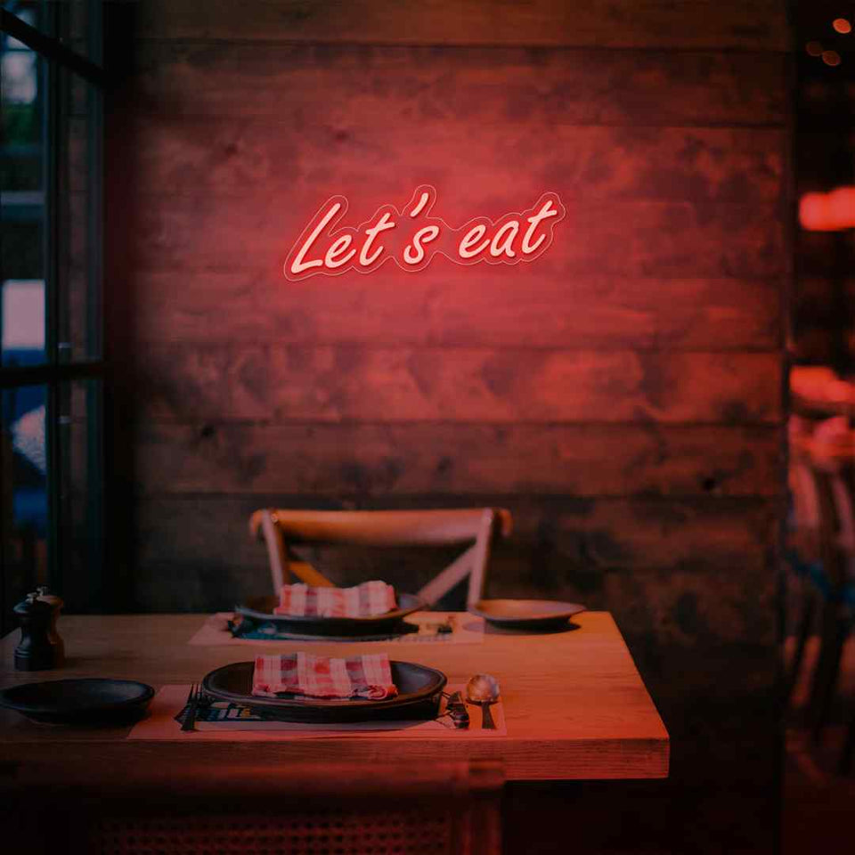 Lets eat neon sign