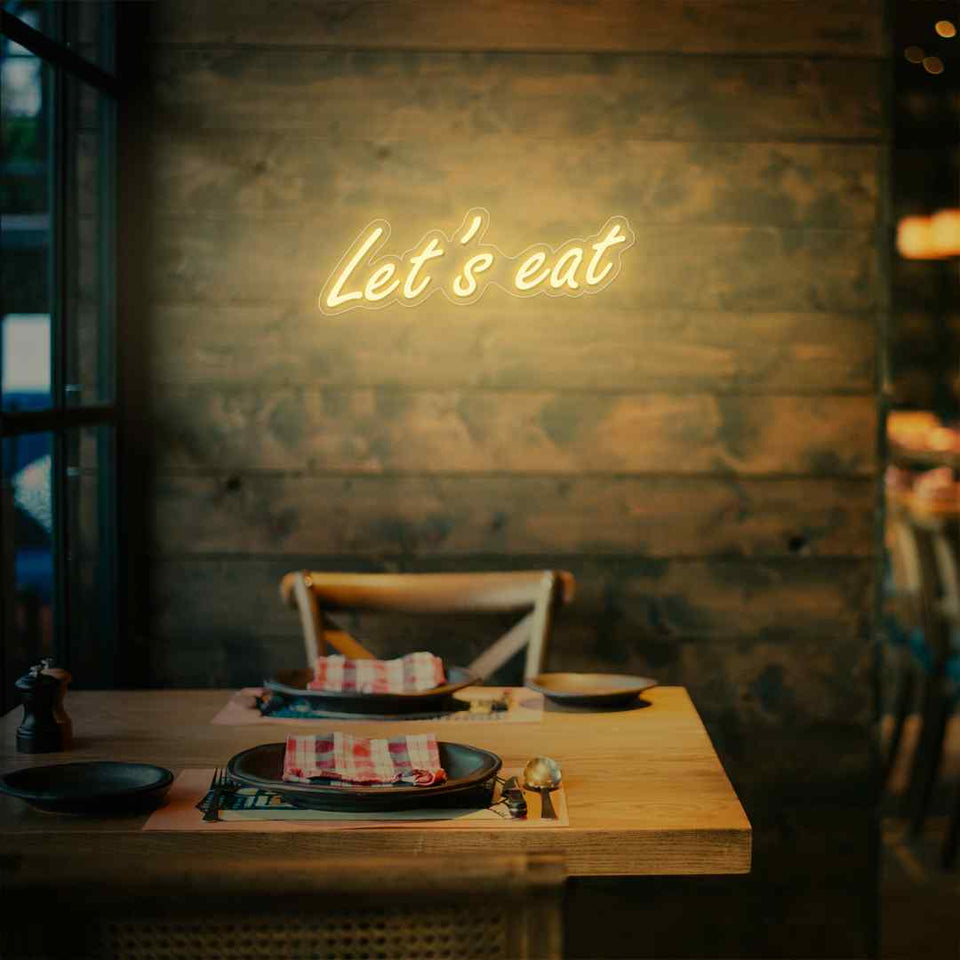Lets eat neon sign