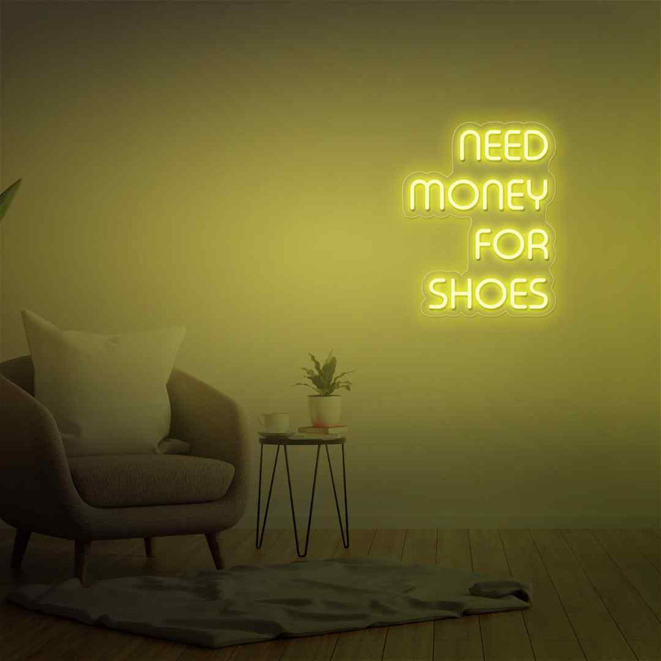 Need money for shoes neon sign