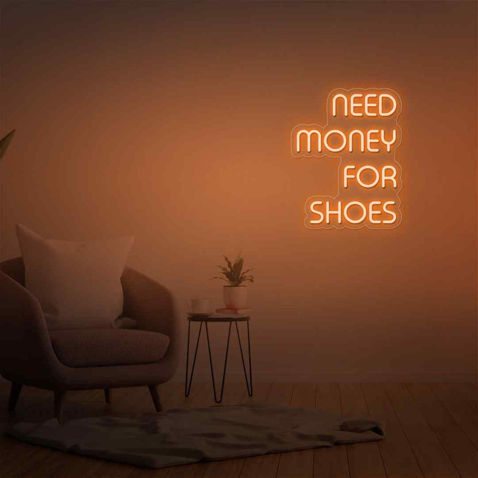 Need money for shoes neon sign