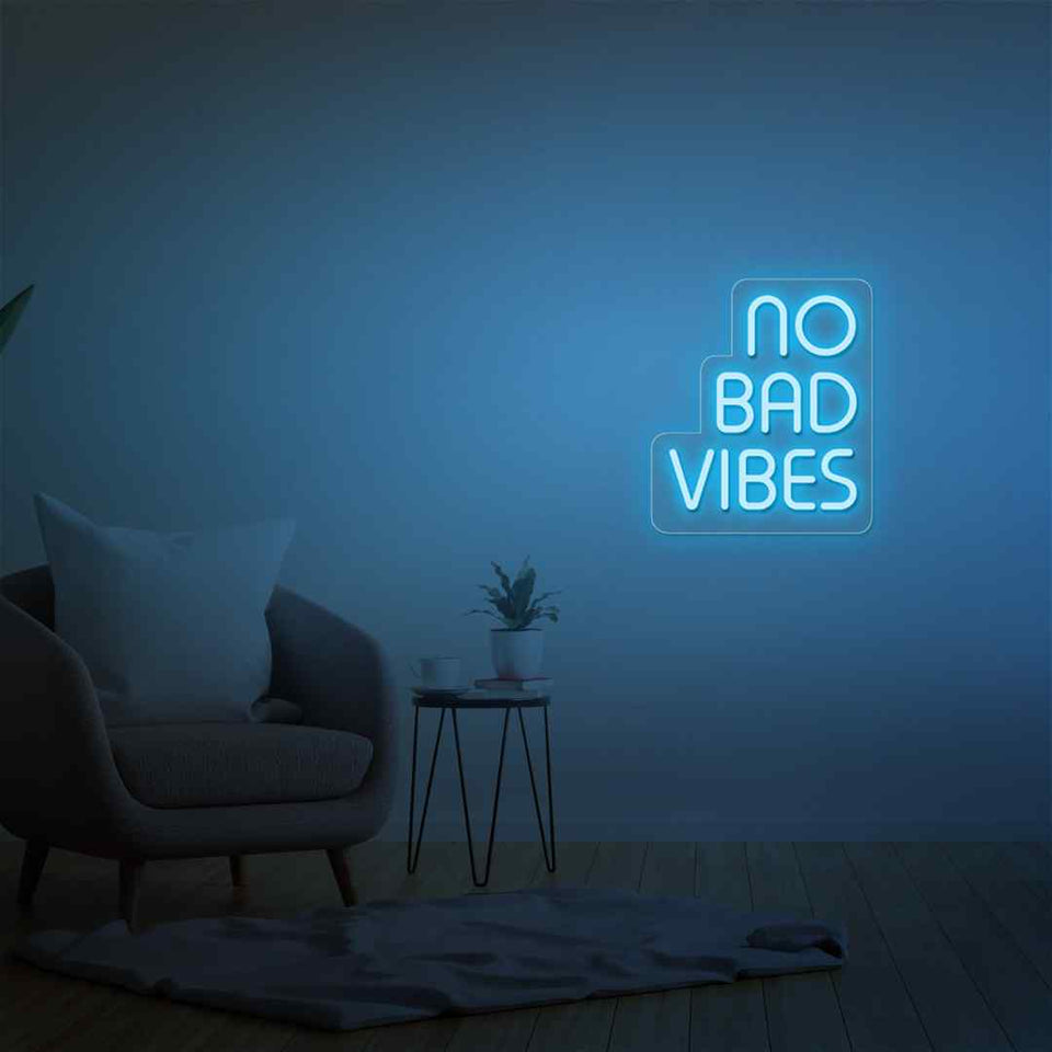 No bad vibes neon sign