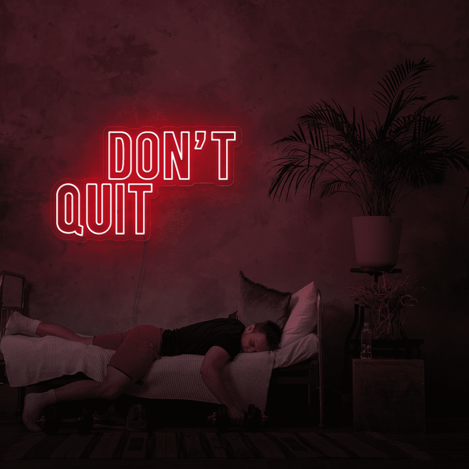 DONT QUIT RED COLOR LED NEON SIGN