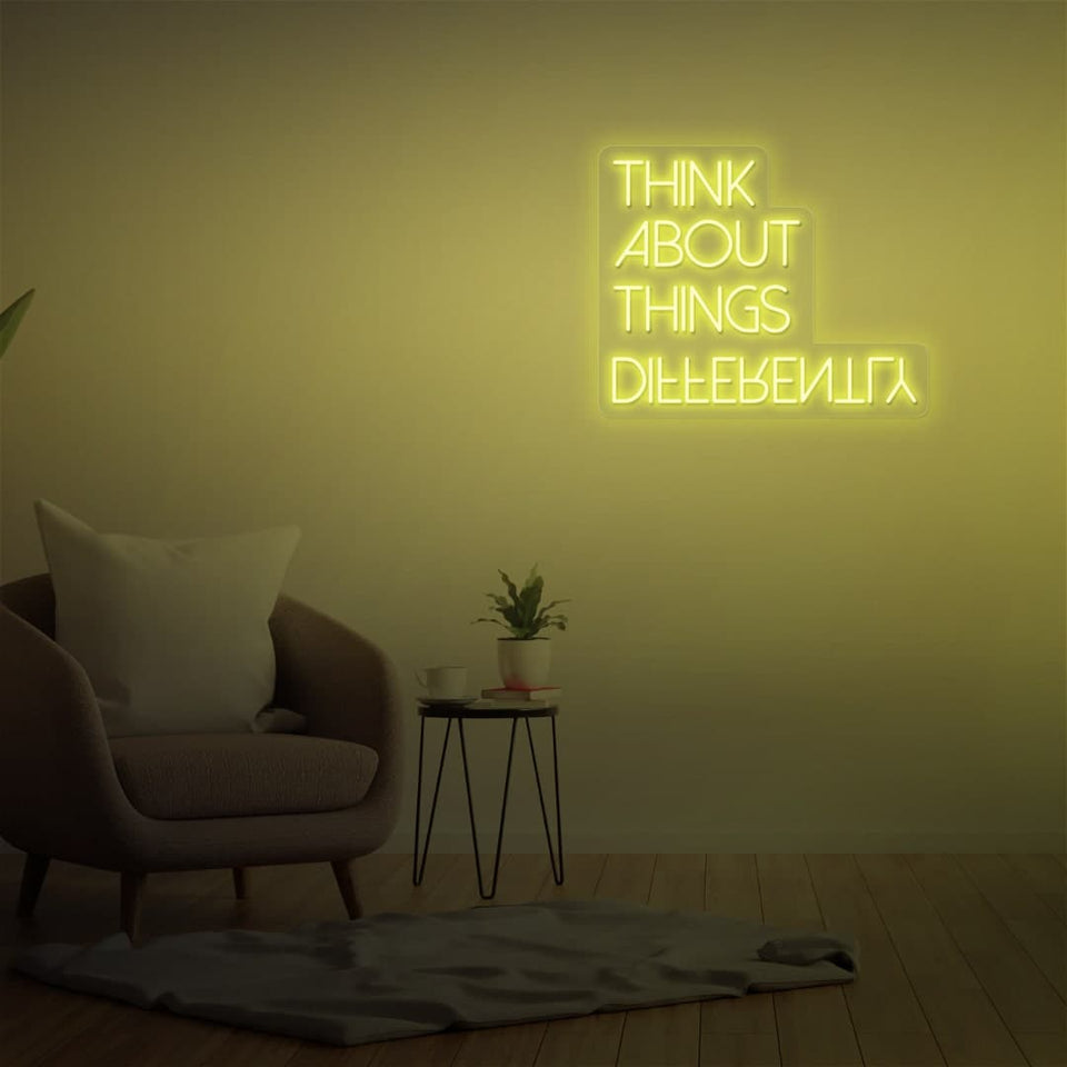 THINK ABOUT THINGS DIFFERENTLY LEMON YELLOW COLOR NEON SIGN