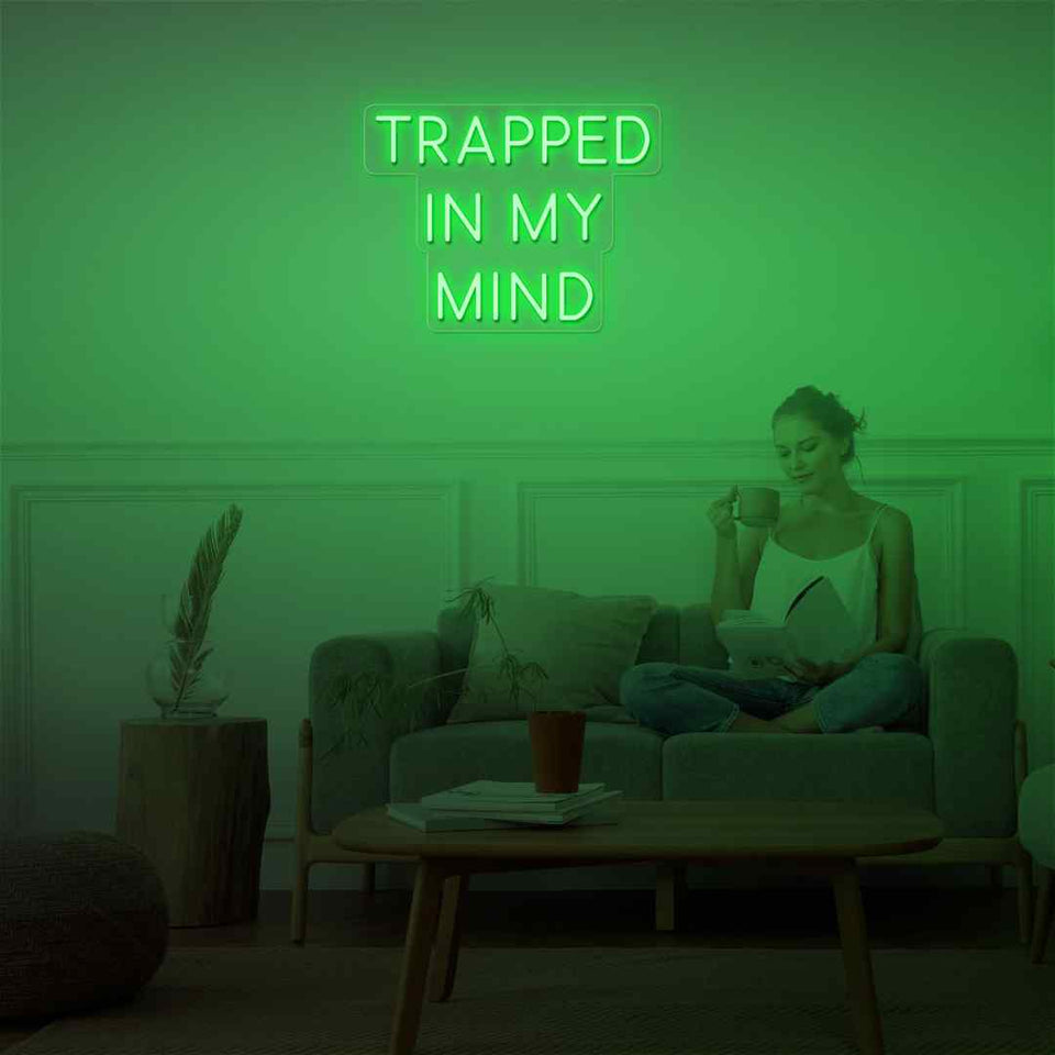 Trapped in my mind neon sign