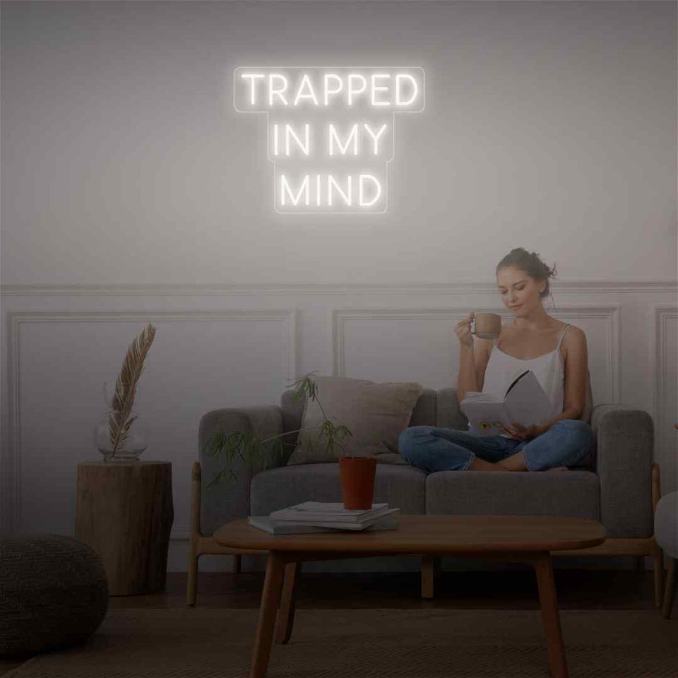 Trapped in my mind neon sign