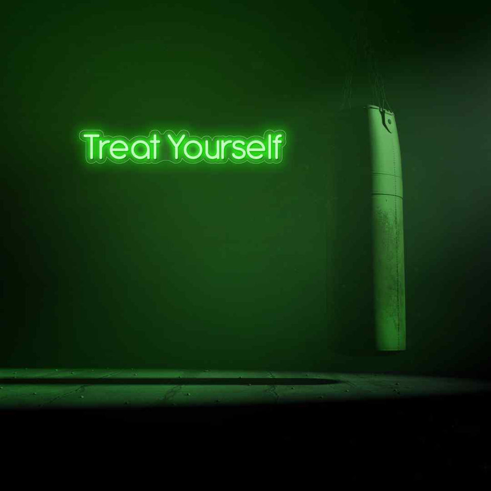 Treat yourself neon sign