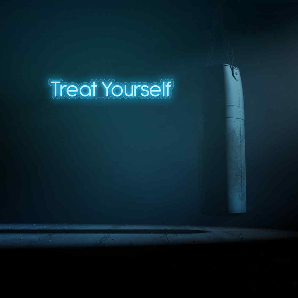 Treat yourself neon sign