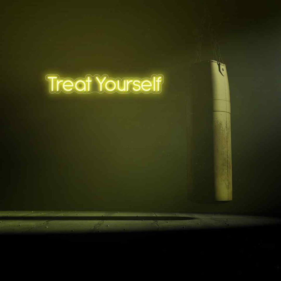 Treat yourself neon sign