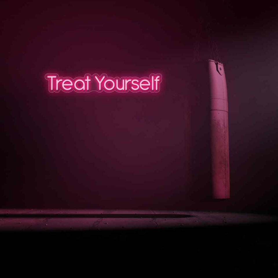 Treat yourself neon sign