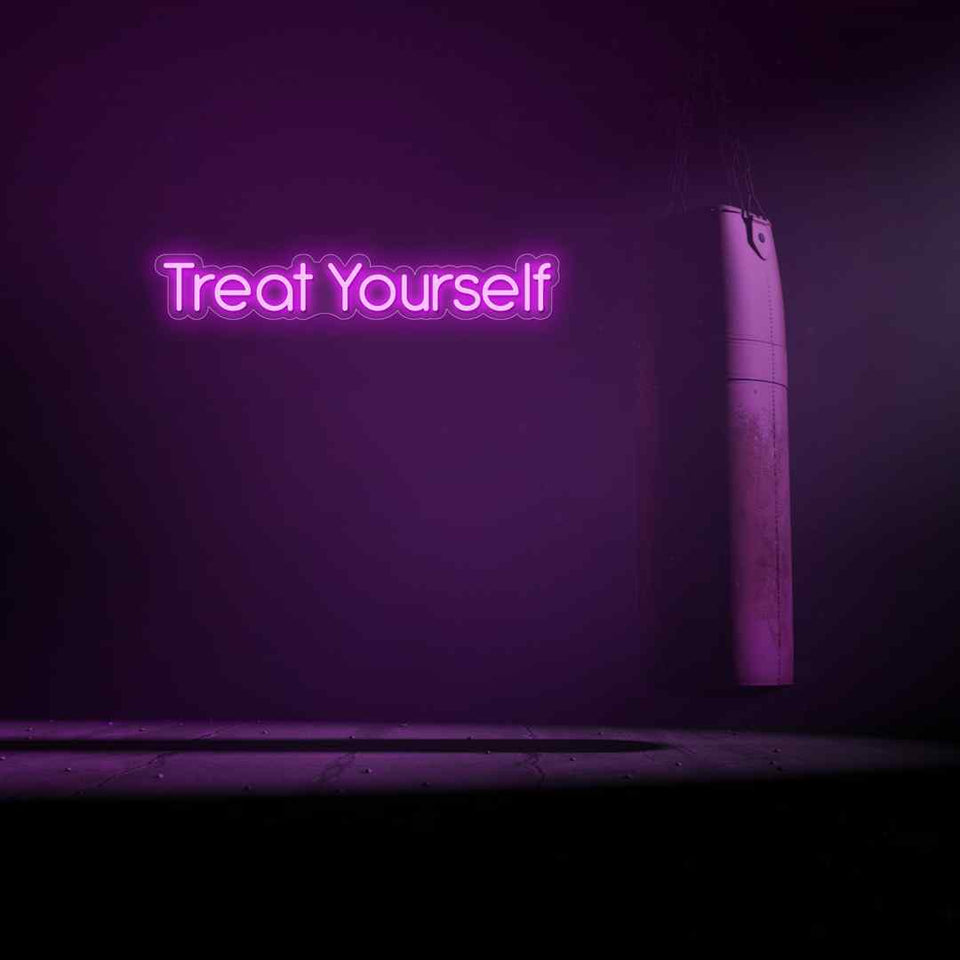 Treat yourself neon sign