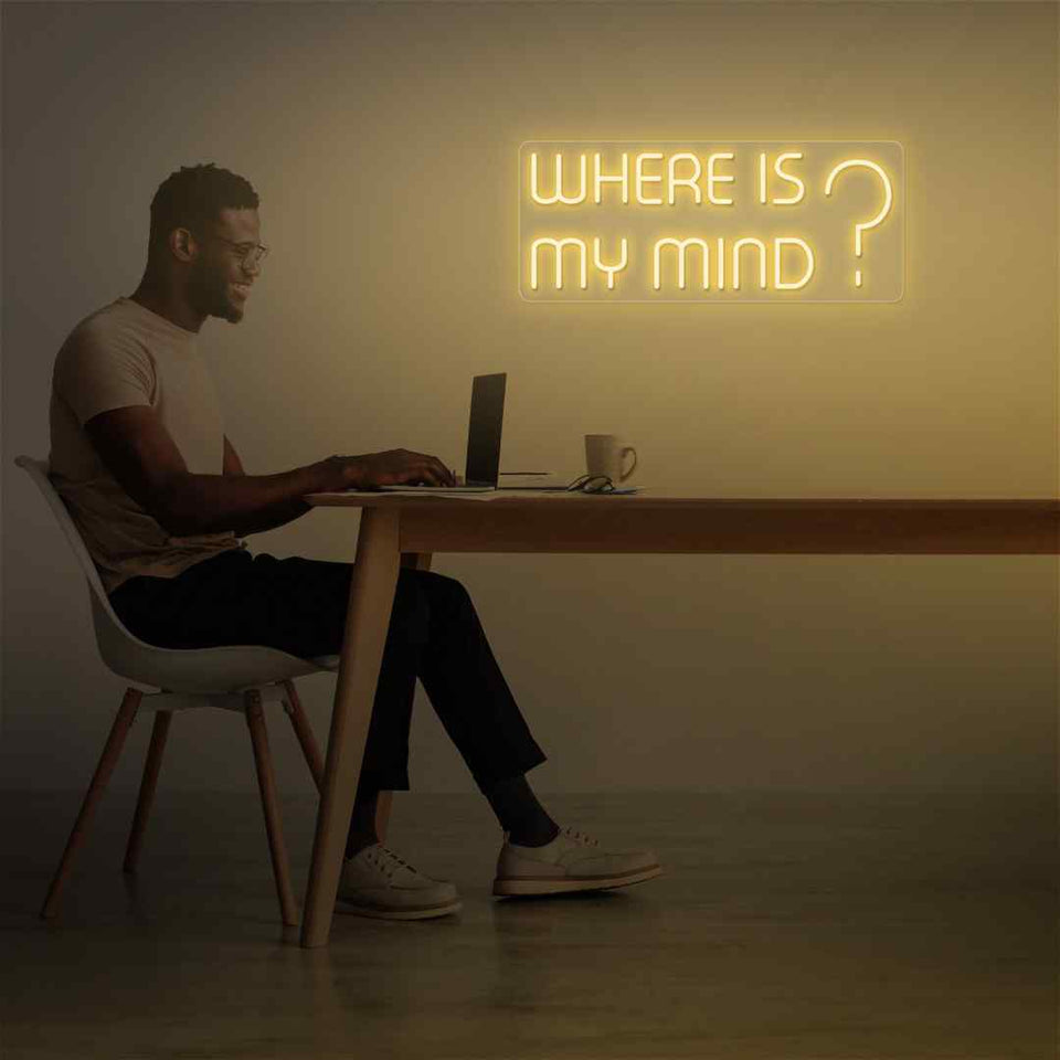 Where is my mind neon sign