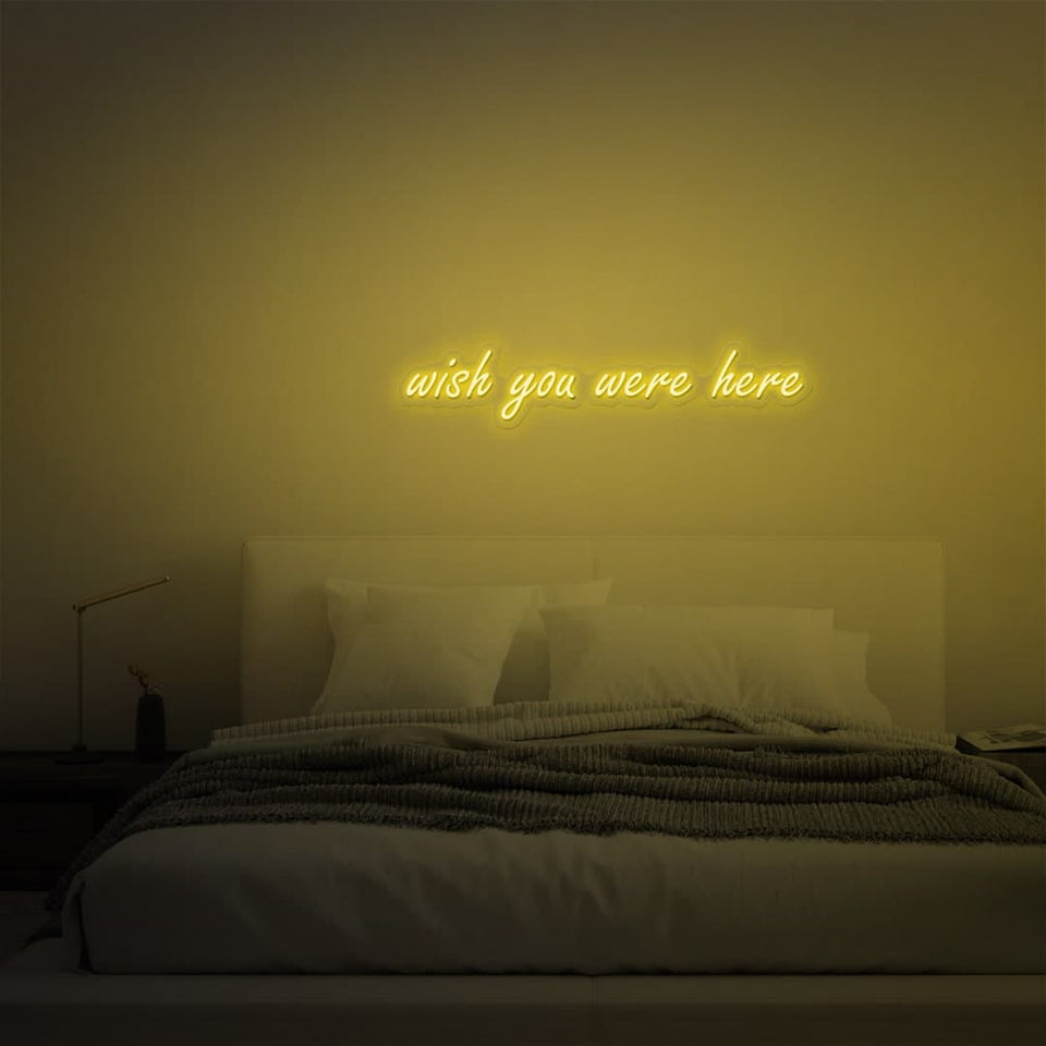 WISH YOU WERE HERE GOLDEN YELLOW COLOR NEON SIGN