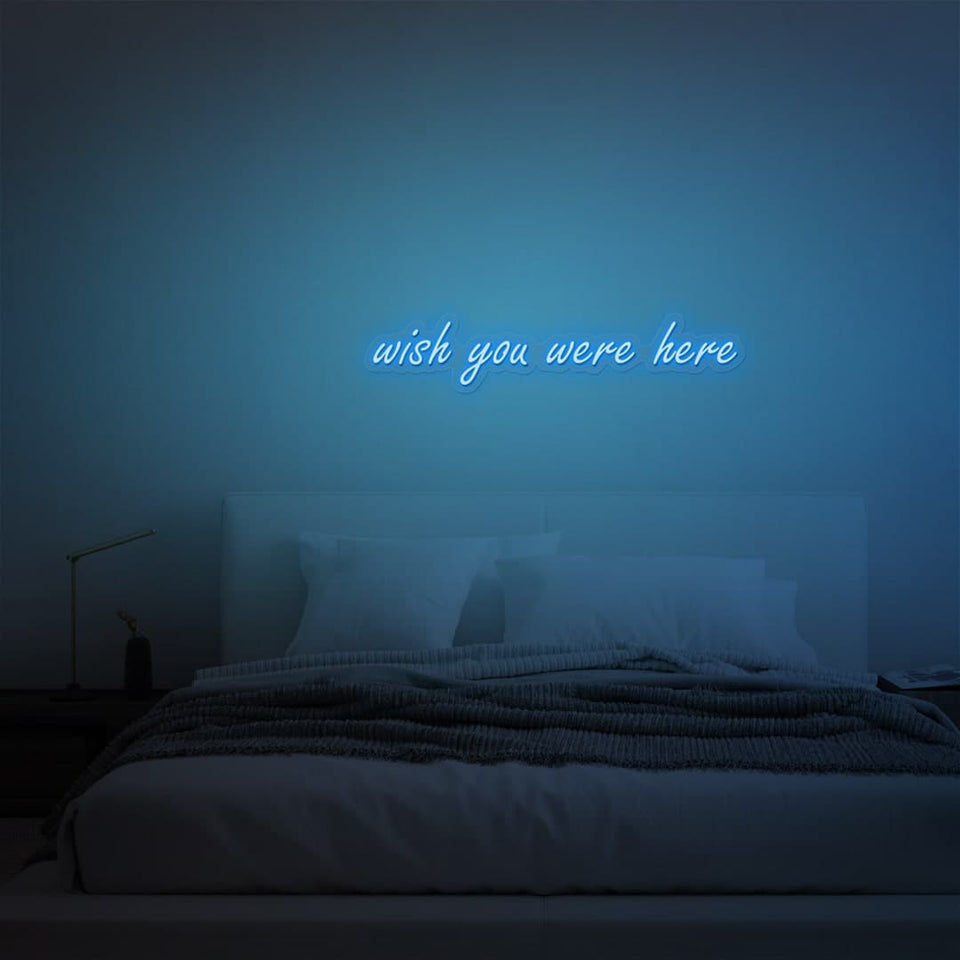 WISH YOU WERE HERE ICE BLUE COLOR NEON SIGN
