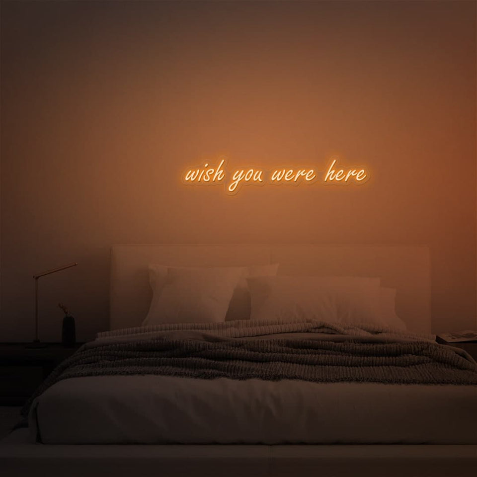 WISH YOU WERE HERE ORANGE COLOR NEON SIGN