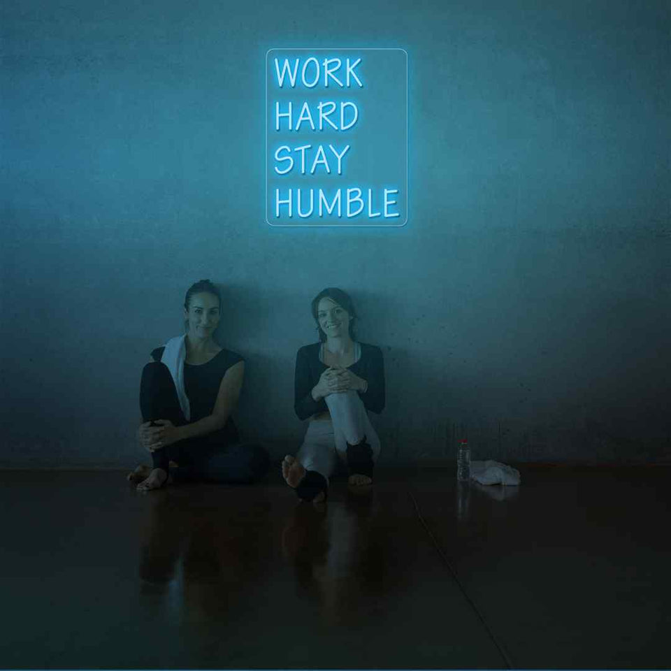 Work hard stay humble neon sign